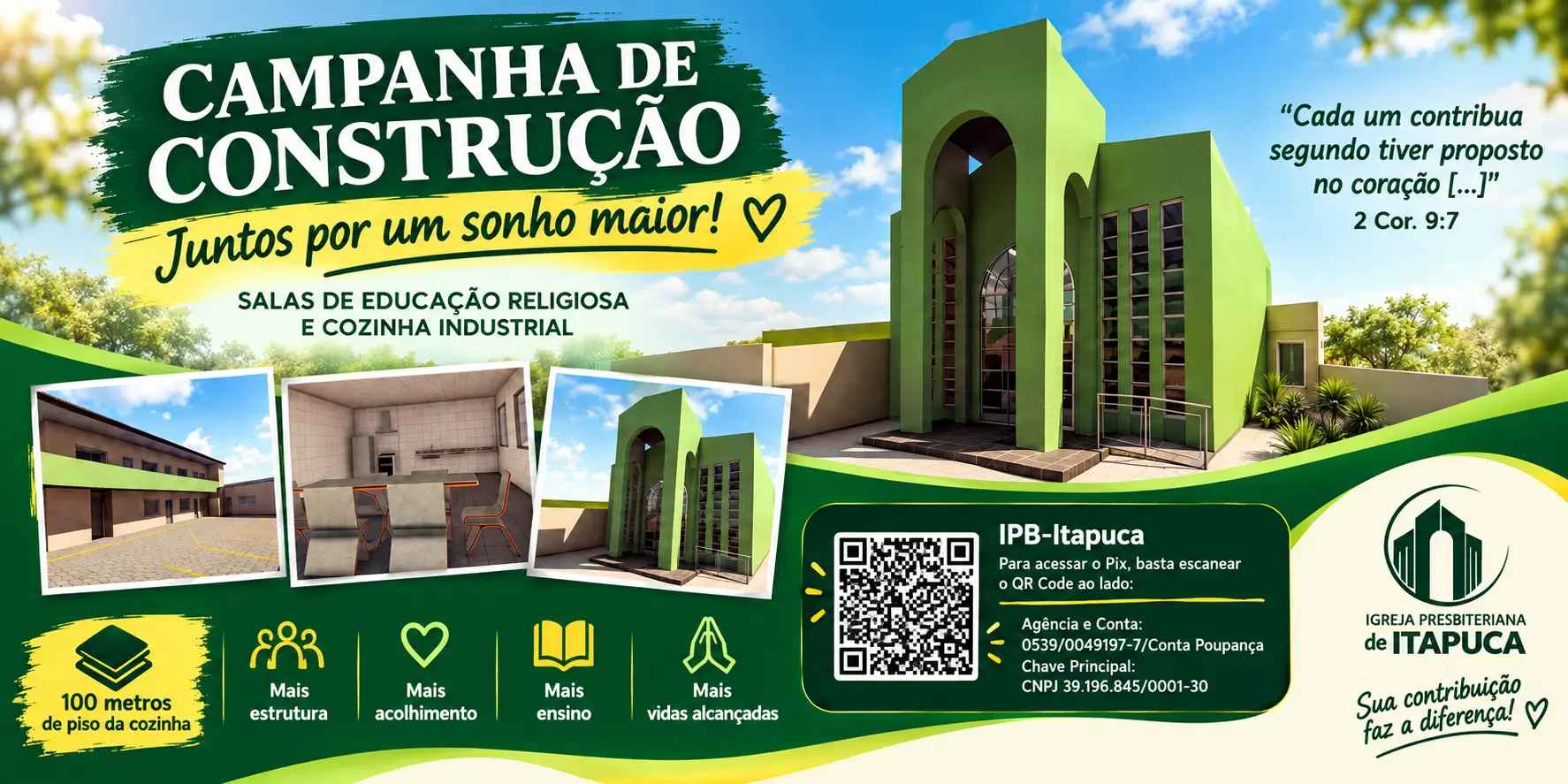 Campanha de construção: salas de educação religiosa e cozinha industrial. Arte oficial da igreja.